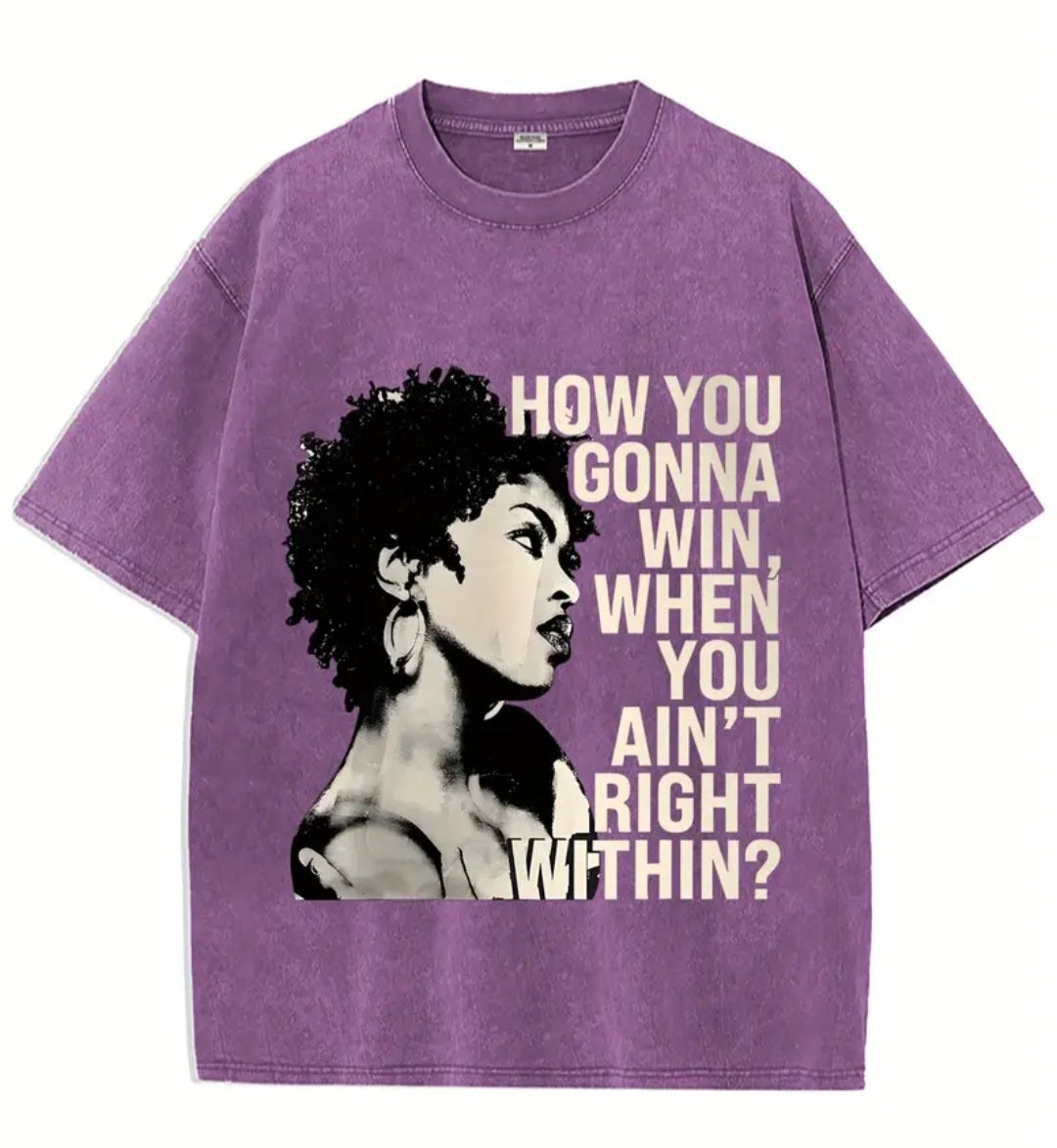 The How You Gonna Win? Oversized T-Shirt