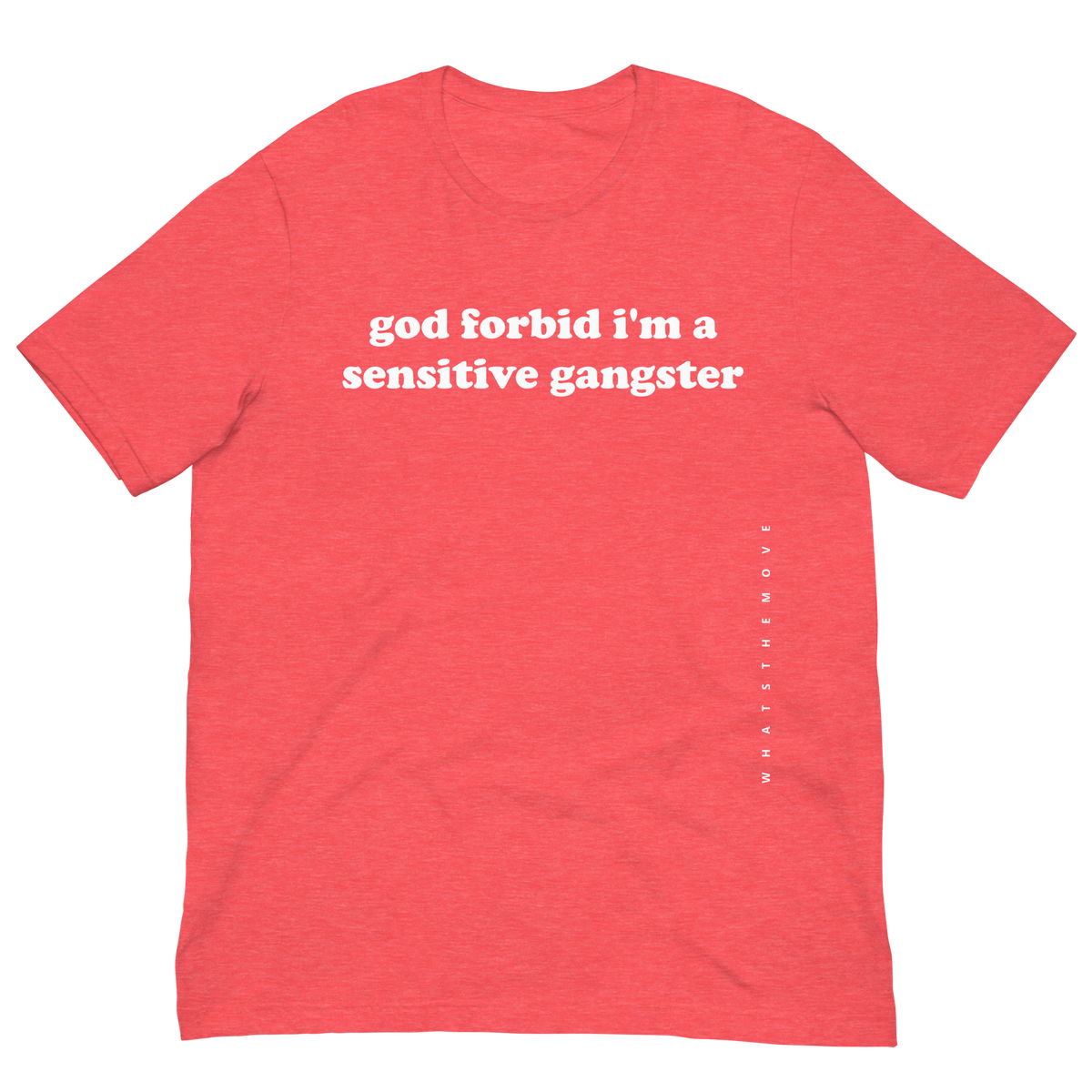 The Sensitive Gangster T-Shirt