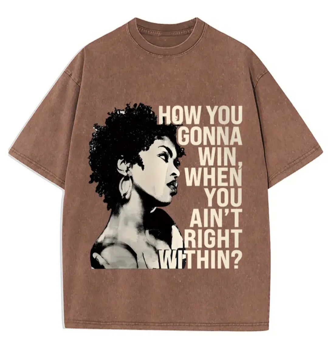 How You Gonna Win? - Oversized T-Shirt