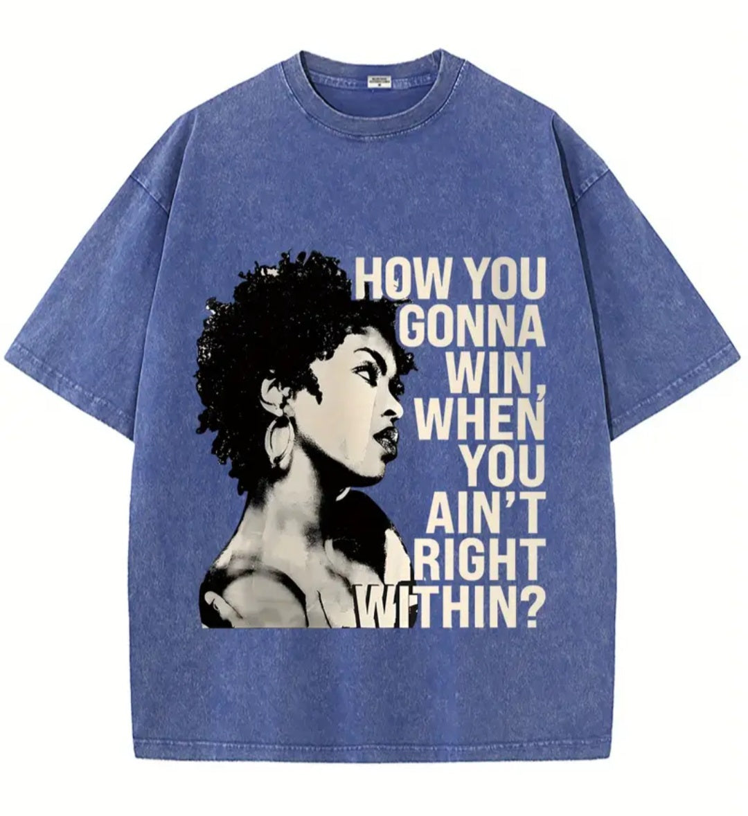 The How You Gonna Win? Oversized T-Shirt