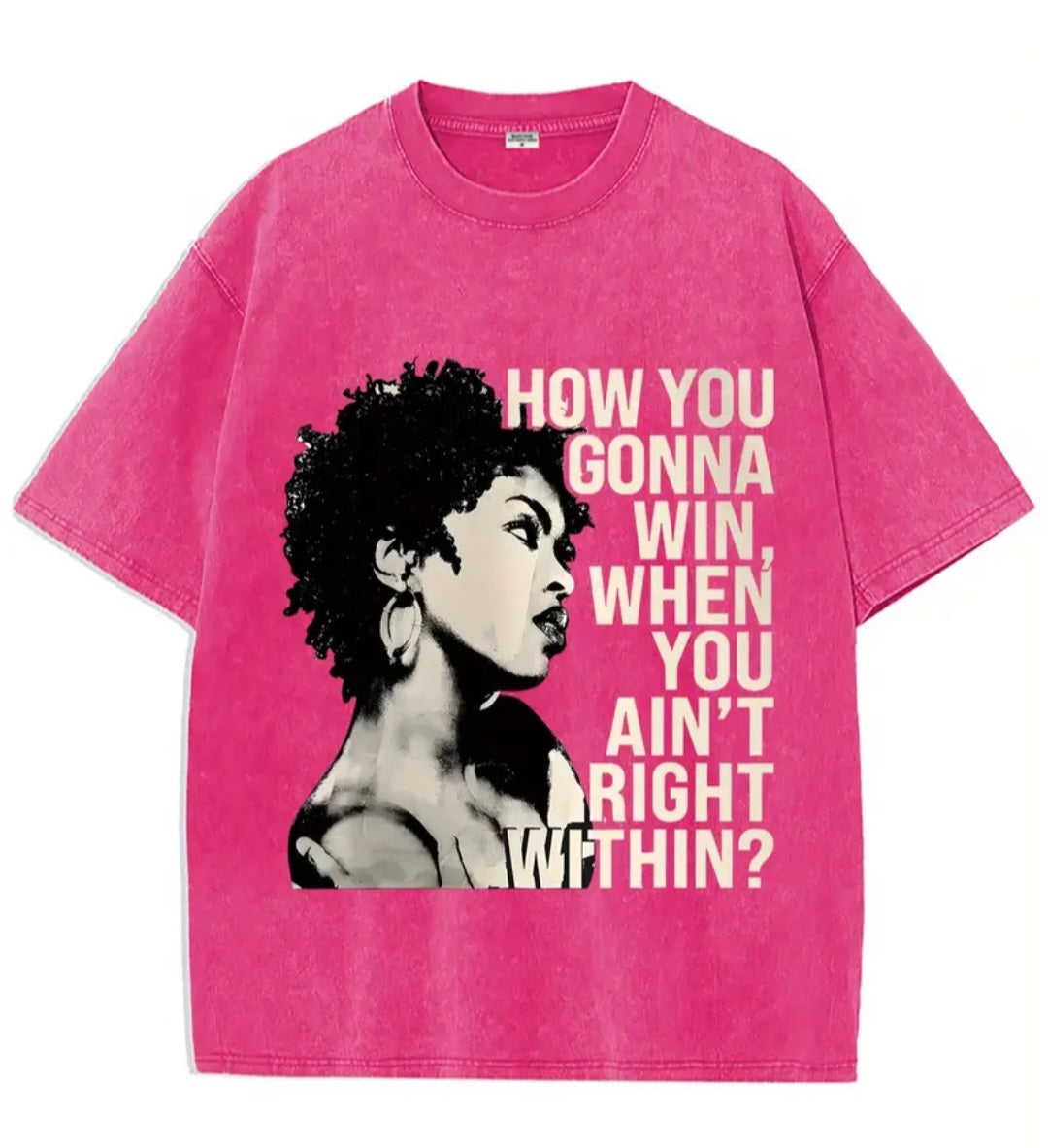 The How You Gonna Win? Oversized T-Shirt