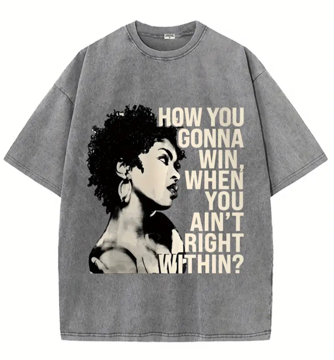 The How You Gonna Win? Oversized T-Shirt