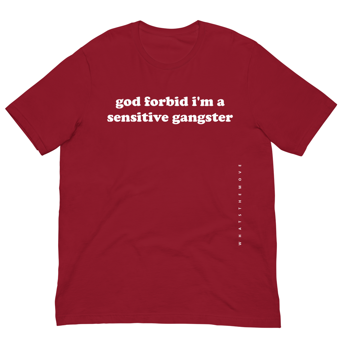 The Sensitive Gangster T-Shirt