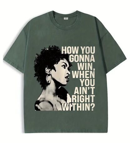 How You Gonna Win? - Oversized T-Shirt