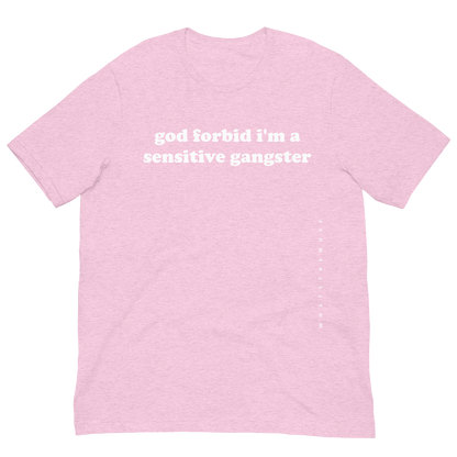 The Sensitive Gangster T-Shirt