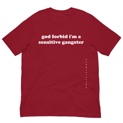 The Sensitive Gangster T-Shirt