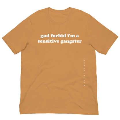 The Sensitive Gangster T-Shirt