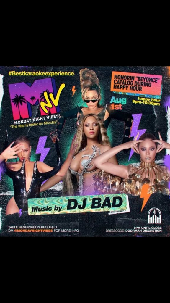 Tonight we Honoring “Beyonce” Catalog During Happy Hours from 9pm-10:30pm
Inside @mondaynightvibes 

“The vibe is better…