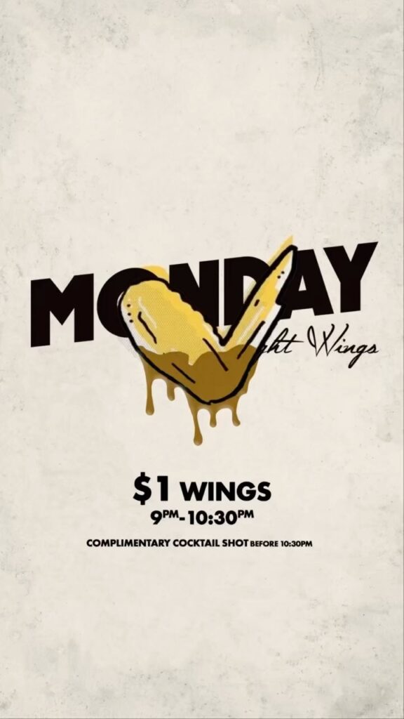 Tonight Monday Night Wings inside of
@mondaynightvibes 
$1 Wings From 9pm-10:30pm 
• So please arrive early
for the wing…