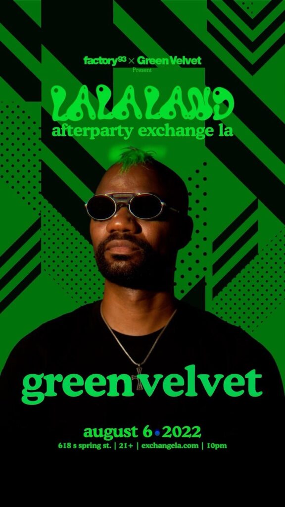 Who’s ready to Percolate with @officialgreenvelvet for @thefactory93’s La La Land Afterparty alongside @shermanology and…