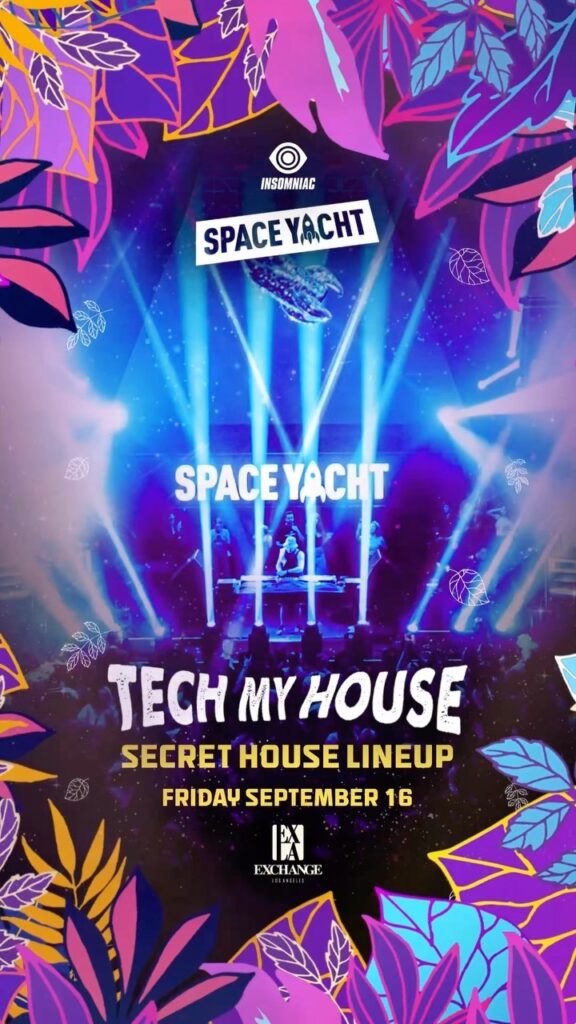 All gas, no breaks when it comes to @spaceyacht’s TECH MY HOUSE TONIGHT! ⛽️🔥 Last Chance for Tix → exchangela.com/space…
