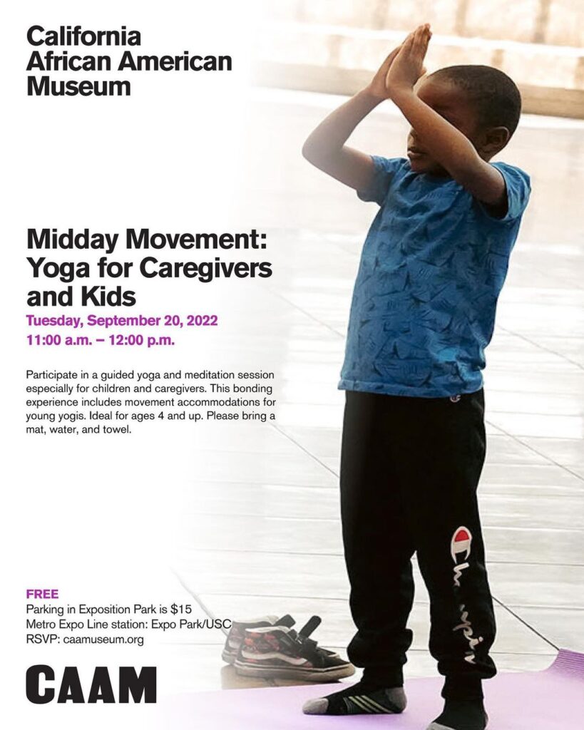 Tomorrow (9.20) bring the kids to CAAM from 11am-12pm for Midday Movement: Yoga for Caregivers and Kids. Participate in …